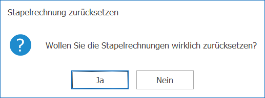 Auf_Stapelrechnung_Frage Zurücksetzen_ND