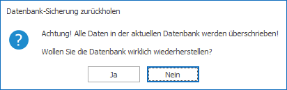 DatenbankSicherungZurueckholenFrage