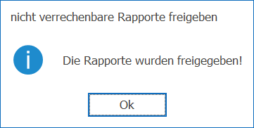 Leistung_Extras_nicht verrechenbare Rapport freigeben_Hinweis