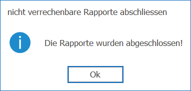 Leistung_Extras_nicht verrechenbare Rapport abschliessen_Hinweis