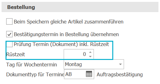 Einkauf_Bestellung_Prüfung Termin (Dokument) inkl. Rüstzeit