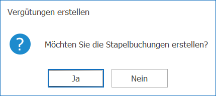kre_Vergütung erstellen_Frage Stapelbuchungen erstellen
