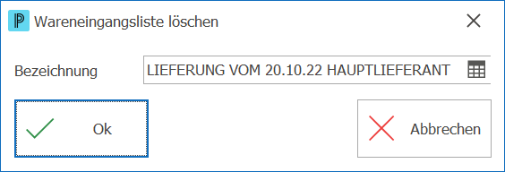 Einkauf Wareneingangsliste löschen